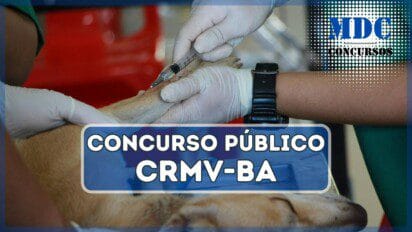 Concurso CRMV BA 34 vagas, salários de até R$ 8 mil e benefícios atrativos