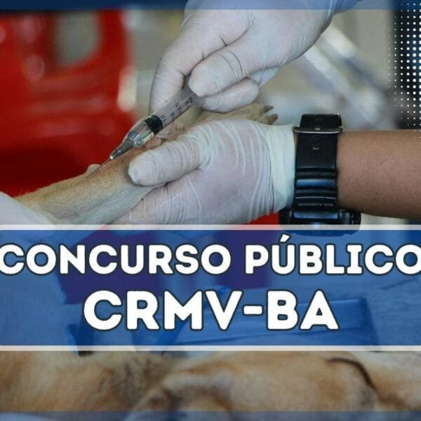 Concurso CRMV BA 34 vagas, salários de até R$ 8 mil e benefícios atrativos