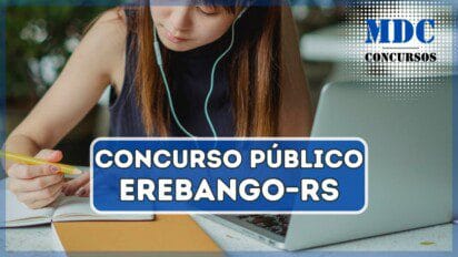 Concurso Público em Erebango – RS oferece salários de até R$ 19 mil