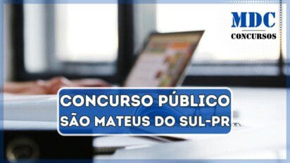 Concurso Público em São Mateus do Sul-PR oferece 14 vagas