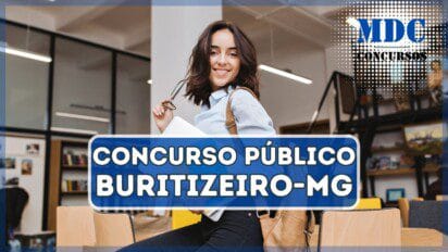 Concurso em Buritizeiro - MG oferece 15 vagas com remuneração de até R$ 4.7 mil; inscrições até amanhã (10/02)