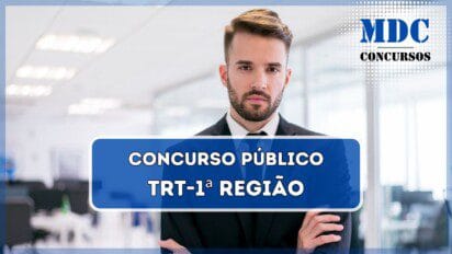 Saiu o Edital! Concurso TRT1 2025 remuneração de até R$ 14.852,66