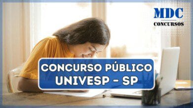 UNIVESP - SP anuncia concurso público com 3 vagas e salários de até R$ 11,3 mil