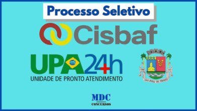 A imagem apresenta um anúncio de processo seletivo com fundo azul claro. No topo, há um retângulo branco com a frase "Processo Seletivo" em letras azuis. Abaixo, aparecem os logotipos do CisbaF (Consórcio Intermunicipal de Saúde da Baixada Fluminense), da UPA 24h (Unidade de Pronto Atendimento) e o brasão da cidade de São João de Meriti. No rodapé, está escrito "MDC Concursos".
