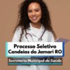 Mulher jovem com cabelos cacheados, vestindo jaleco branco e estetoscópio no pescoço, segura uma prancheta e sorri em um fundo bege. Na imagem, aparece um texto promocional destacando o Processo Seletivo de Candeias do Jamari, Rondônia, realizado pela Secretaria Municipal de Saúde, voltado para a contratação de profissionais da área da saúde. A imagem transmite profissionalismo e acolhimento.