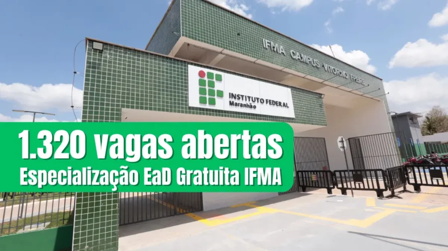Especialização EaD gratuita do IFMA: fachada do campus com destaque para vagas abertas