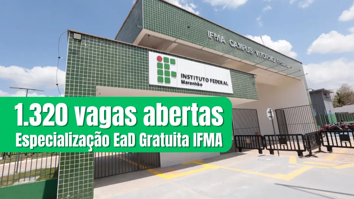 IFMA abre 1.320 vagas para especialização EaD gratuita; confira cursos e como se inscrever 1 Especialização EaD gratuita do IFMA: fachada do campus com destaque para vagas abertas
