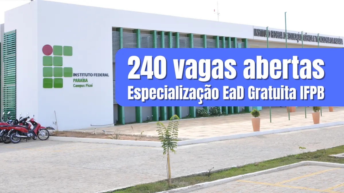 Especialização EaD gratuita do IFPB: fachada do campus Picuí com destaque para vagas abertas