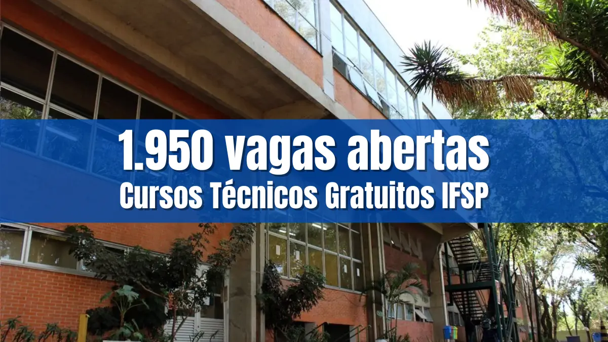 Cursos técnicos gratuitos IFSP 2026 — fachada do campus do Instituto Federal de São Paulo