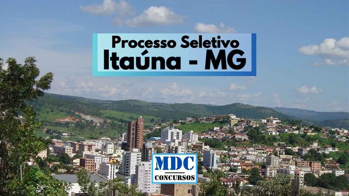 Itaúna - MG abre seleção com salários de até R$ 2.627,16 1 Imagem panorâmica da cidade de Itaúna, em Minas Gerais, com destaque para prédios residenciais e comerciais cercados por áreas verdes e morros ao fundo. No topo da imagem, há um céu azul com nuvens esparsas. Sobreposta à paisagem, uma faixa azul com os dizeres “Processo Seletivo Itaúna - MG” e, abaixo, o logotipo da MDC Concursos centralizado em destaque.