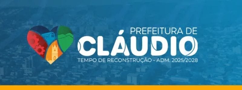 Cláudio MG abre processo seletivo c/ salários de até R$ 3 mil 1 Logo da Prefeitura de Cláudio-MG com um coração colorido à esquerda e os dizeres "Prefeitura de Cláudio - Tempo de Reconstrução - ADM. 2025/2028" sobre fundo azul.