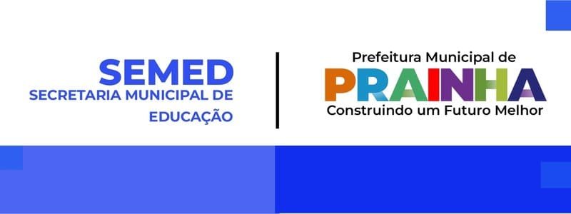 SEMED Prainha PA divulga resultado final de processo seletivo 1 Logotipo da SEMED com os dizeres "Secretaria Municipal de Educação" e da Prefeitura de Prainha com a frase "Construindo um Futuro Melhor".