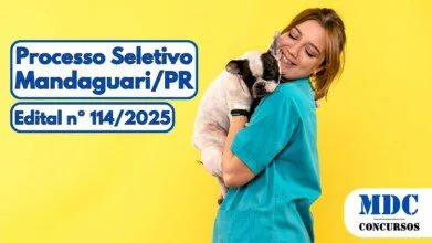 Imagem colorida com fundo amarelo vibrante, mostrando uma mulher jovem vestida com jaleco azul turquesa e luvas brancas, sorrindo e abraçando um cachorro da raça bulldog francês. À esquerda, há textos em azul destacados com moldura branca informando: "Processo Seletivo Mandaguari/PR" e "Edital n° 114/2025". No canto inferior direito está o logotipo "MDC Concursos" em azul sobre fundo branco