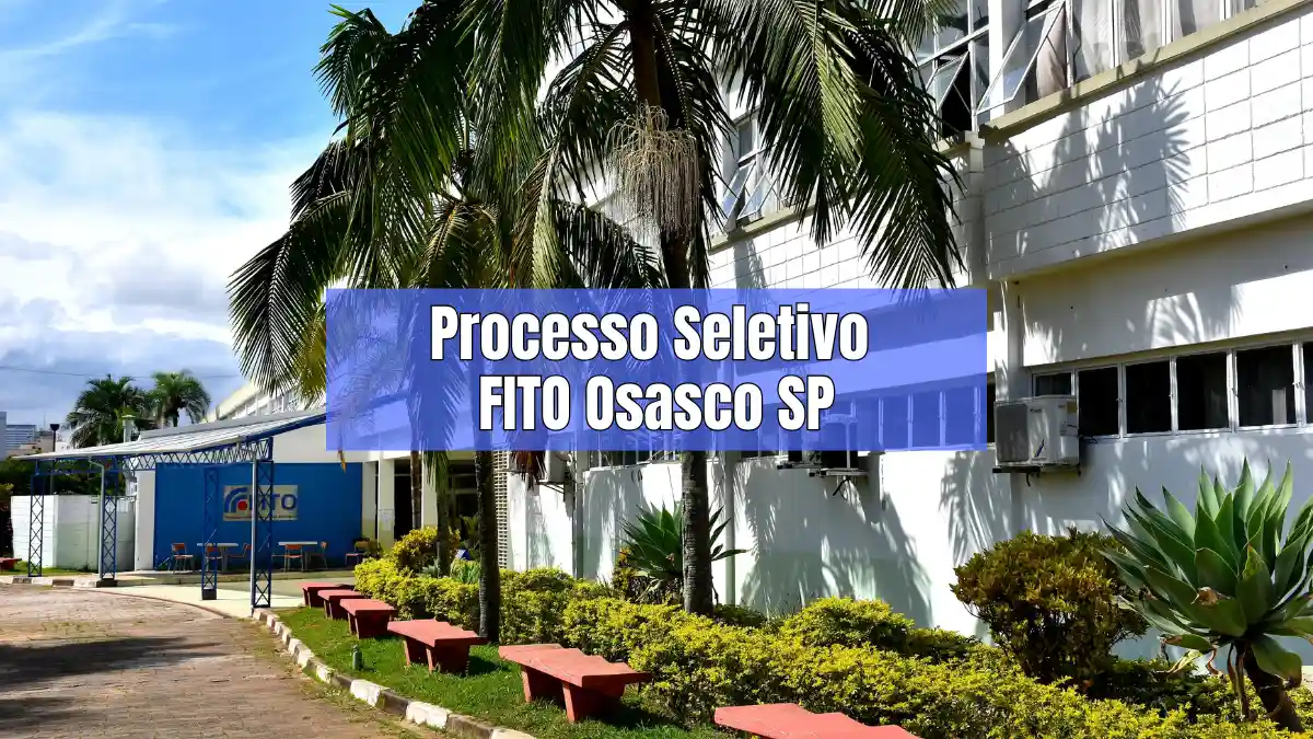 Fachada da FITO Osasco SP com texto sobre o processo seletivo FITO Osasco para docentes