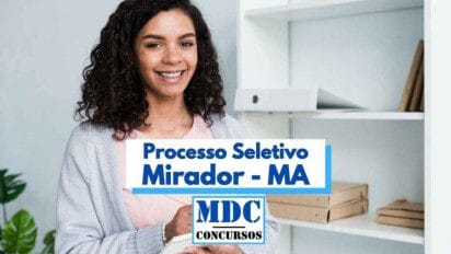 Mulher jovem com cabelos cacheados e sorriso confiante segura uma caneta em ambiente de escritório, ao lado de prateleira com pastas e livros. Em destaque, há uma faixa com os dizeres “Processo Seletivo Mirador - MA” e o logotipo “MDC Concursos”, indicando oportunidade de seleção pública para professores no município de Mirador, Maranhão. A imagem transmite profissionalismo e otimismo.
