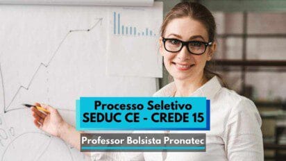 Imagem de uma mulher com óculos sorrindo, em frente a um gráfico de linha desenhado em papel. Ela segura um lápis, como se estivesse explicando os dados. No centro da imagem há um destaque visual com a frase “Processo Seletivo SEDUC CE – CREDE 15” e abaixo o texto “Professor Bolsista Pronatec”. A imagem é promocional, voltada à divulgação do processo seletivo da SEDUC CE para professores bolsistas.