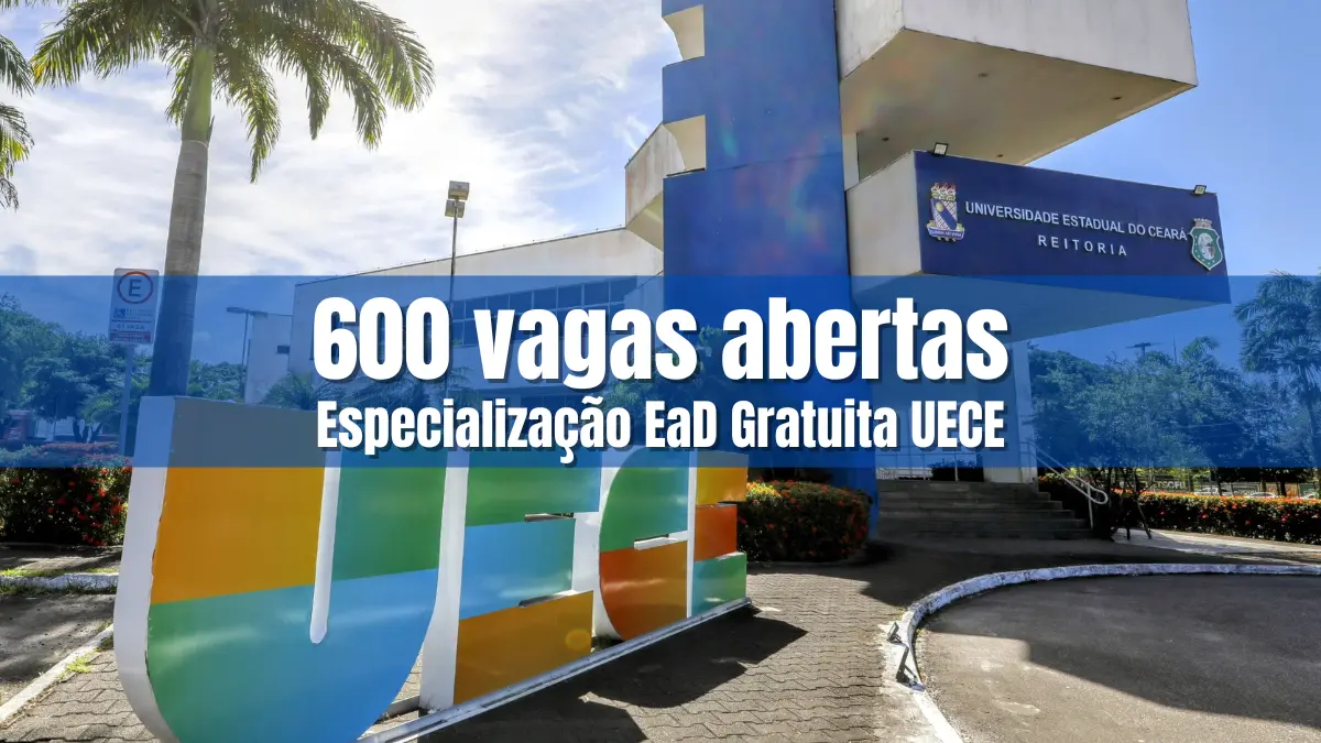 Fachada da UECE com destaque para a especialização EaD gratuita UECE com 600 vagas abertas em 2026