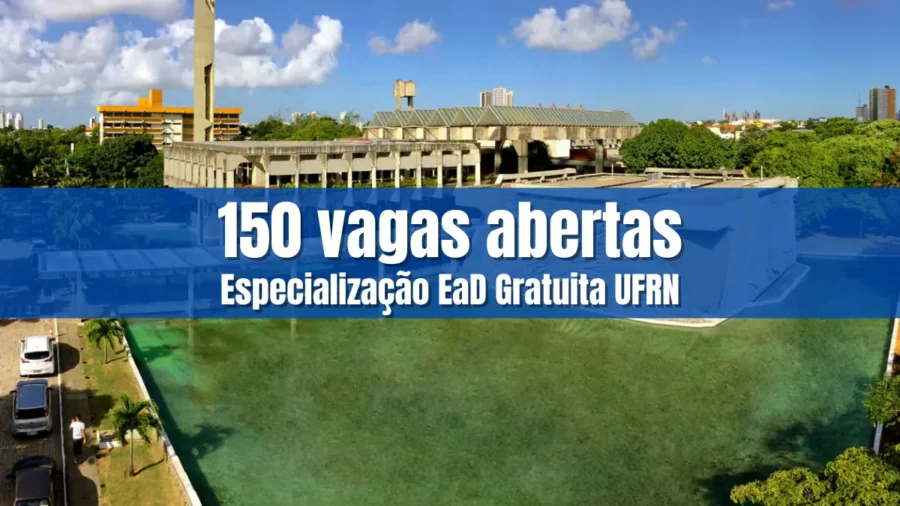 Campus da UFRN com destaque para especialização EaD gratuita com 150 vagas