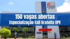 Reitoria da Universidade de Pernambuco, instituição que oferta especialização EaD gratuita com 150 vagas em Gestão Escolar